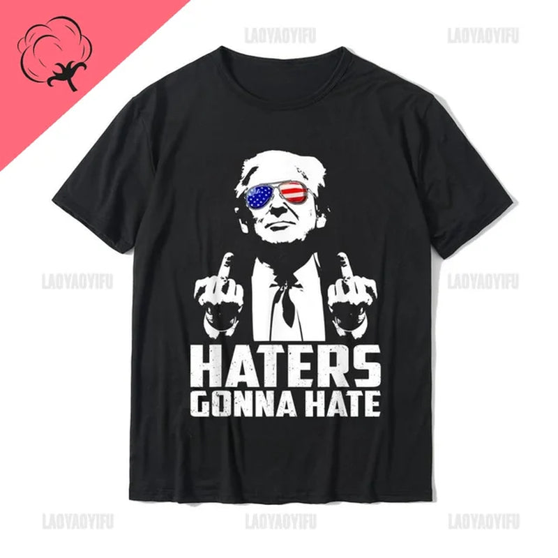 Funny Haters Gonna Hate Trump Women Cotton Tshirt President Donald Trump Middle Finger Men T-Shirt Summer New Black Humor Tees