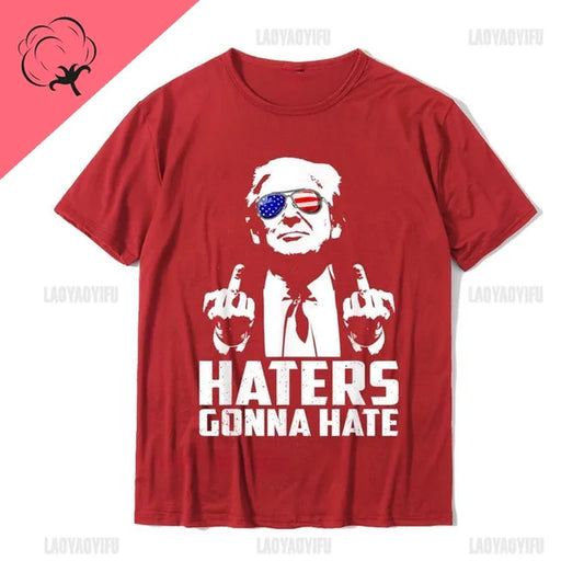 Funny Haters Gonna Hate Trump Women Cotton Tshirt President Donald Trump Middle Finger Men T-Shirt Summer New Black Humor Tees